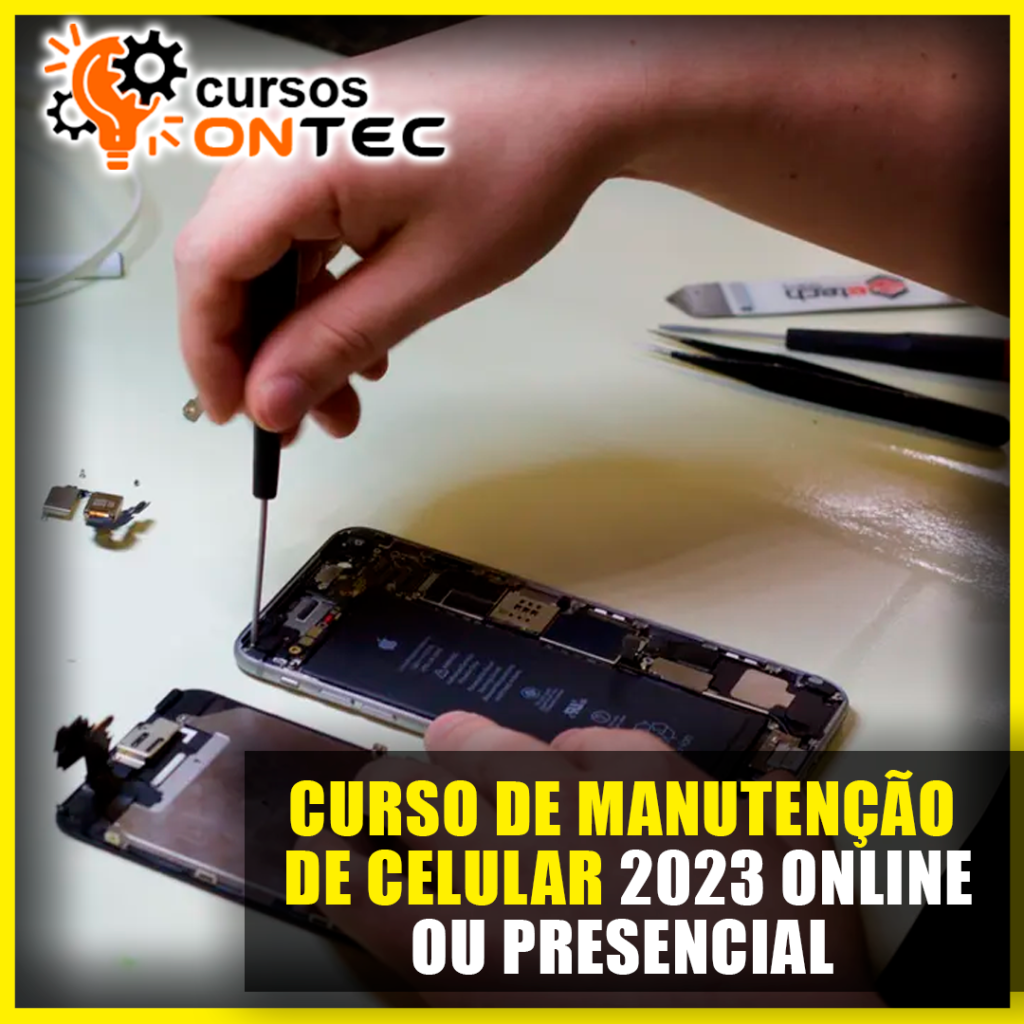 8 Melhores Cursos de Manutenção de Celular Online Presencial