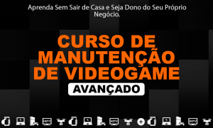 Curso de Manutenção de Videogames RJ