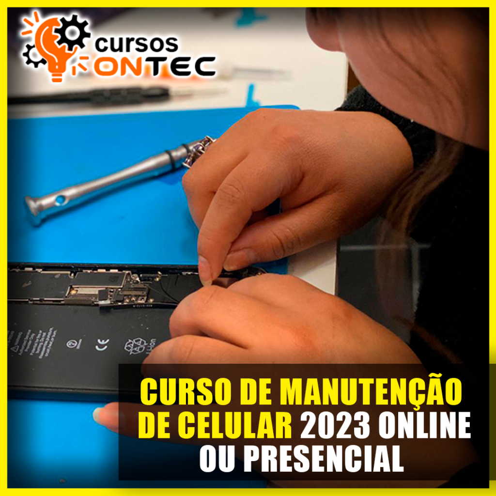 Melhor Curso de Manutenção de Celular 2023 Online ou Presencial